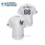 Maglia Baseball Uomo New Y Ork Yankees 68 Dellin Betances 2019 Postseason Cool Base Bianco