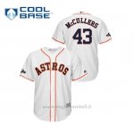 Maglia Baseball Uomo Houston Astros 43 Lance Mccullers 2019 Postseason Cool Base Bianco